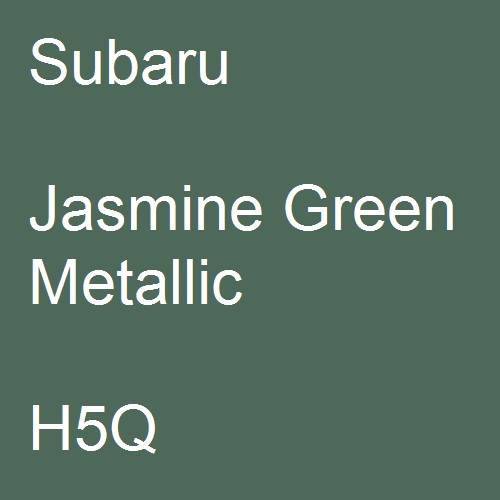 Subaru, Jasmine Green Metallic, H5Q.